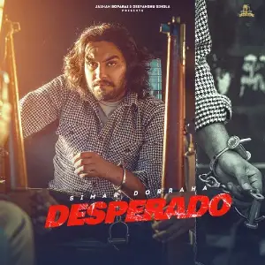 Desperado Song By Desperado Poster
