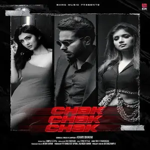 Chak Chak Chak Song By Chak Chak Chak Poster