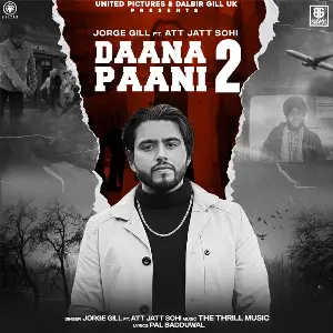 Daana Paani 2 Song By Daana Paani 2 Poster