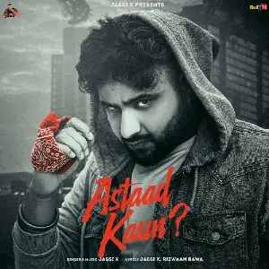 Astaad Kaun Song By Astaad Kaun Poster