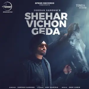 Shehar Vichon Geda Song By Shehar Vichon Geda Poster