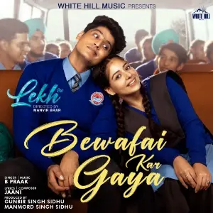 Bewafai Kar Gaya Song By Bewafai Kar Gaya Poster