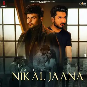 Nikal Jaana Song By Nikal Jaana Poster