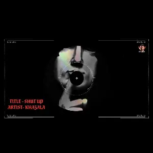 Shut Up Song By Shut Up Poster