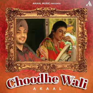 Choodhe Wali Song By Choodhe Wali Poster