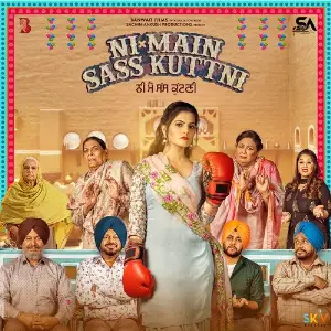 Ni Main Sass Kuttni Song By Ni Main Sass Kuttni Poster