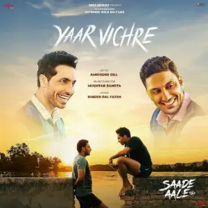 Yaar Vichre Song By Yaar Vichre Poster