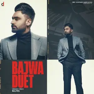 Bajwa Duet Song By Bajwa Duet Poster