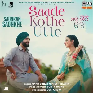 Saade Kothe Utte Song By Saade Kothe Utte Poster