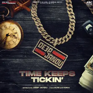 Time Keeps Tickin Song By Time Keeps Tickin Poster