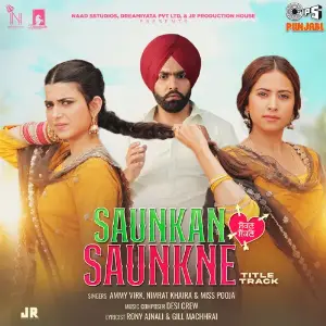 Saunkan Saunkne Title Track Song By Saunkan Saunkne Title Track Poster