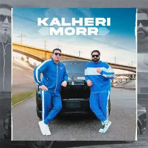 Kalheri Morr Song By Kalheri Morr Poster