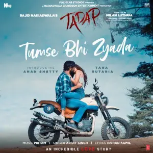 Tumse Bhi Zyada Song By Tumse Bhi Zyada Poster