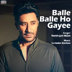 Balle Balle Ho Gayee Song By Balle Balle Ho Gayee Poster