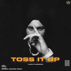 Toss It Up Song By Toss It Up Poster