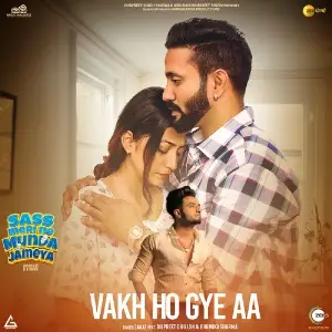 Vakh Ho Gye Aa Song By Vakh Ho Gye Aa Poster