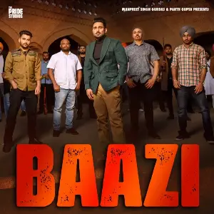 Baazi Song By Baazi Poster