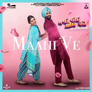 Maahi Ve Song By Maahi Ve Poster
