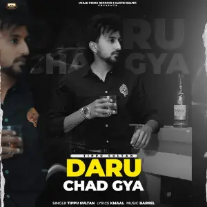 Daru Chad Gya Song By Daru Chad Gya Poster