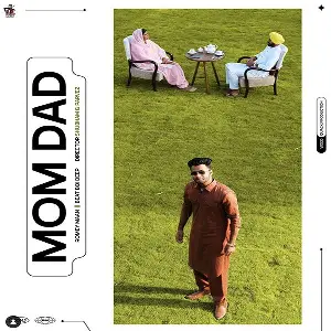 Mom Dad Song By Mom Dad Poster