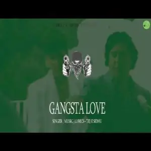 Gangsta Love Song By Gangsta Love Poster