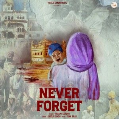Never Forget Song By Never Forget Poster