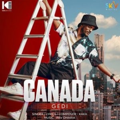 Canada Gedi Song By Canada Gedi Poster