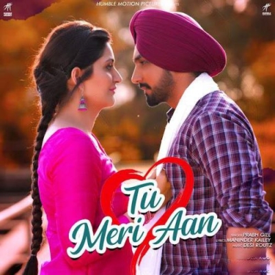 Tu Meri Aan Song By Tu Meri Aan Poster