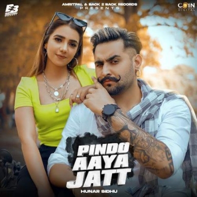 Pindo Aaya Jatt Song By Pindo Aaya Jatt Poster