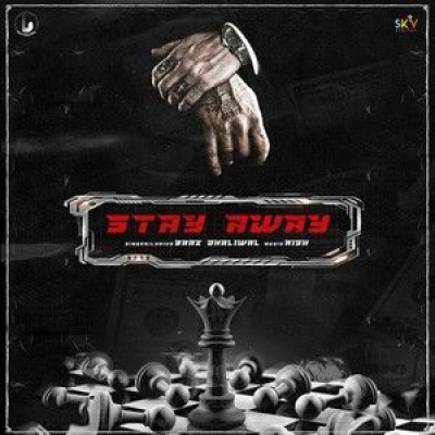 Stay Away Song By Stay Away Poster