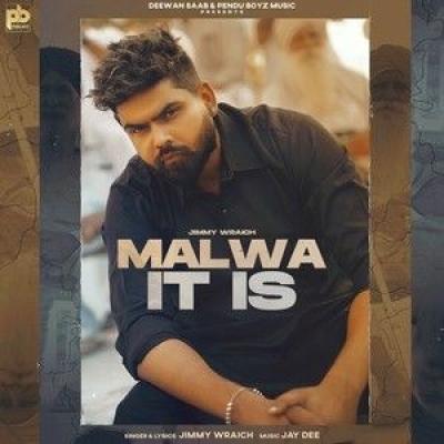 Malwa It Is Song By Malwa It Is Poster