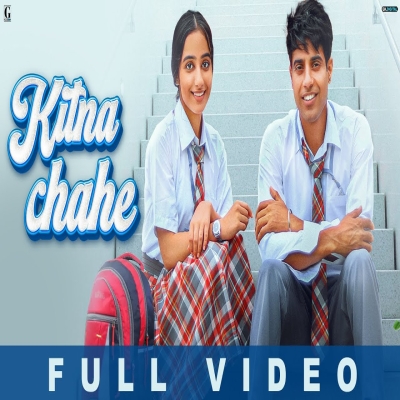 Kitne Chahe Song By Kitne Chahe Poster