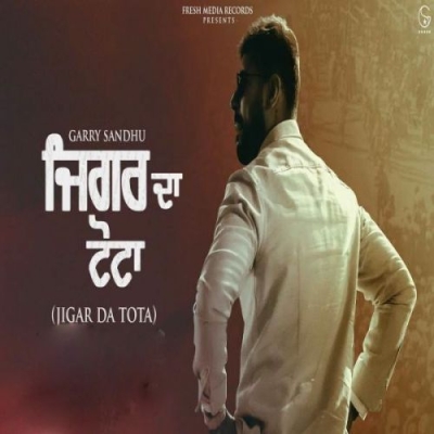 Jigar Da Tota Song By Jigar Da Tota Poster