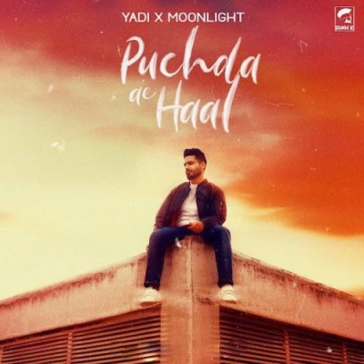 Puchda Ae Haal Song By Puchda Ae Haal Poster