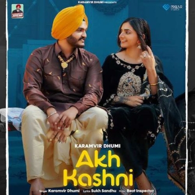 Akh Kashni Song By Akh Kashni Poster