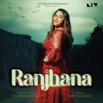 Ranjhana Song By Ranjhana Poster