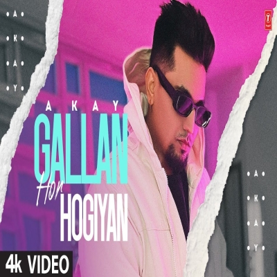 Gallan Hor Hogiyan Song By Gallan Hor Hogiyan Poster