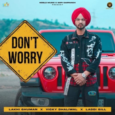 Dont Worry Song By Dont Worry Poster