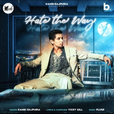 Hate The Way Song By Hate The Way Poster