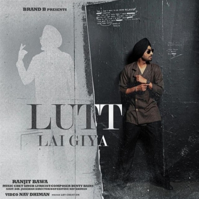 Lutt Lai Giya Song By Lutt Lai Giya Poster