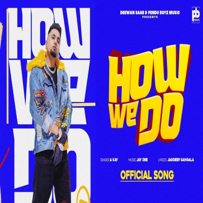 How We Do Song By How We Do Poster