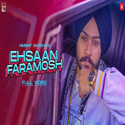 Ehsaan Faramosh Song By Ehsaan Faramosh Poster