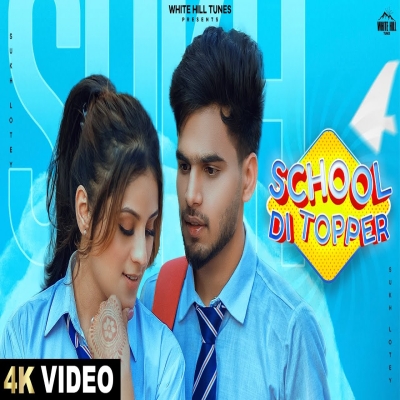 School Di Topper Song By School Di Topper Poster