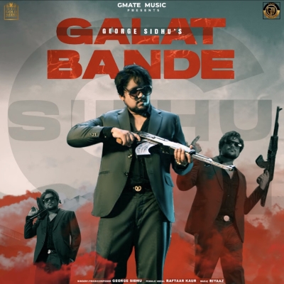 Galat Bande Song By Galat Bande Poster