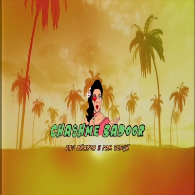 Chashme Badoor Song By Chashme Badoor Poster