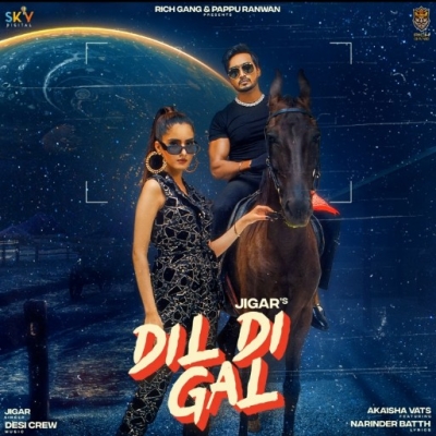 Dil Di Gal Song By Dil Di Gal Poster