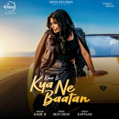 Kya Ne Baatan Song By Kya Ne Baatan Poster