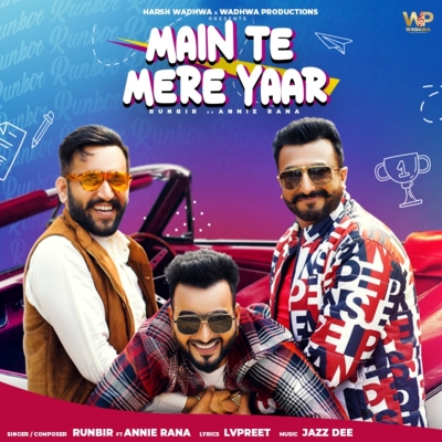 Main Te Mere Yaar Song By Main Te Mere Yaar Poster