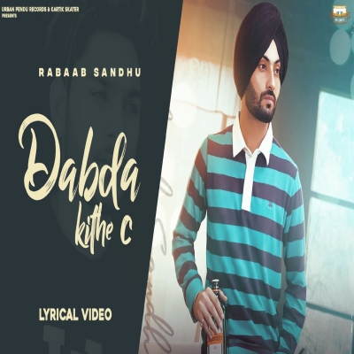 Dabda Kithe C Song By Dabda Kithe C Poster