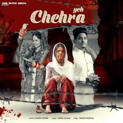 Yeh Chehra Song By Yeh Chehra Poster